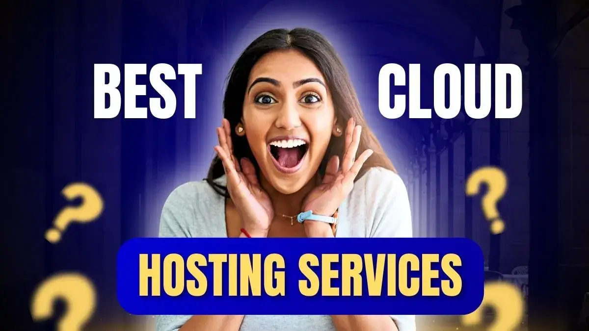 Best Cloud Hosting Services